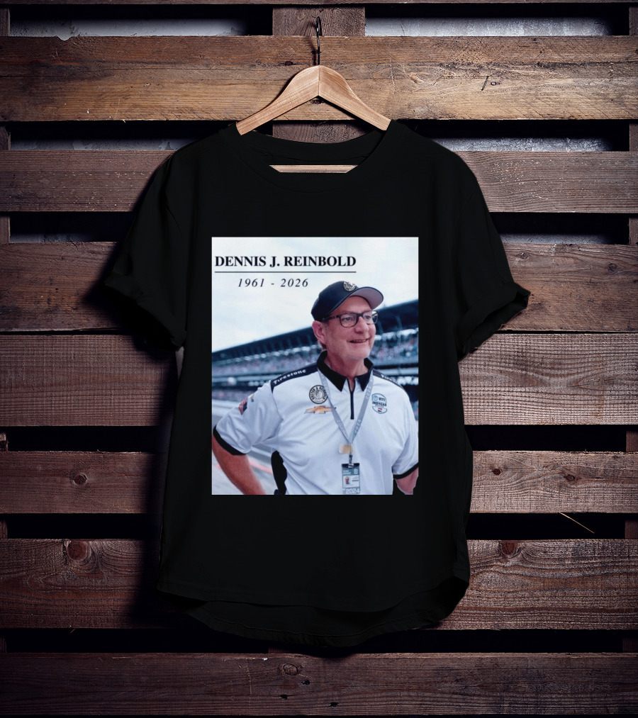 Dennis J. Reinbold 1961 2026 Firestone Indycar Racing Team 2024 T-Shirt