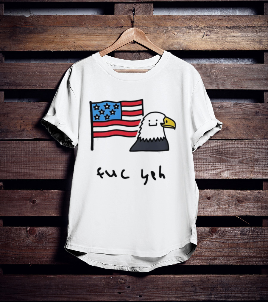 Bald Eagle United States Flag Patriotic Meme Fuc Yeh T-Shirt