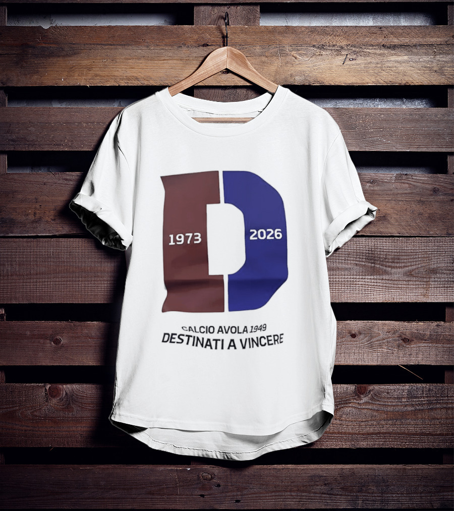 Calcio Avola 1949 Destinati A Vincere 1973 2026 T-Shirt