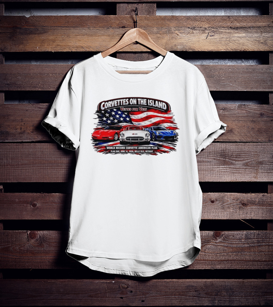 Corvettes On The Island Vettes For Vets World Record Corvette American Flag June 14 2026 Belle Isle Detroit T-Shirt
