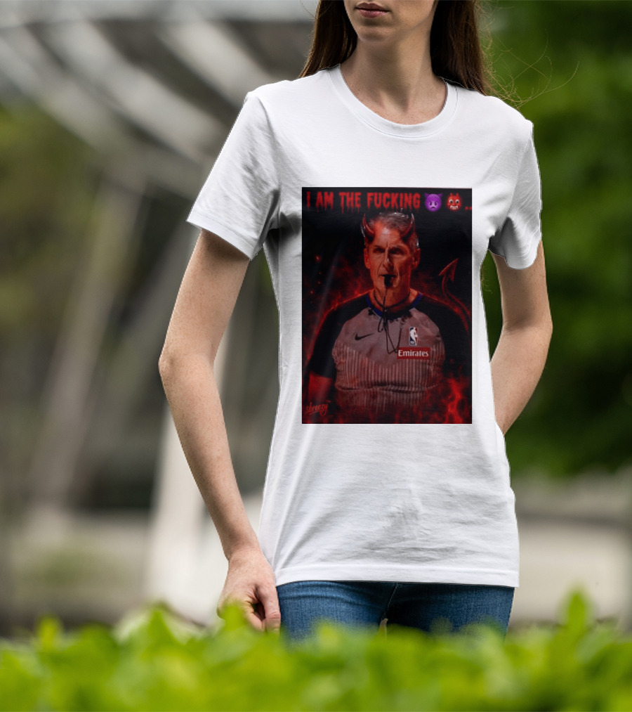 I Am The Fucking Emoji Devil Scott Foster NBA Referee Emirate T-Shirt