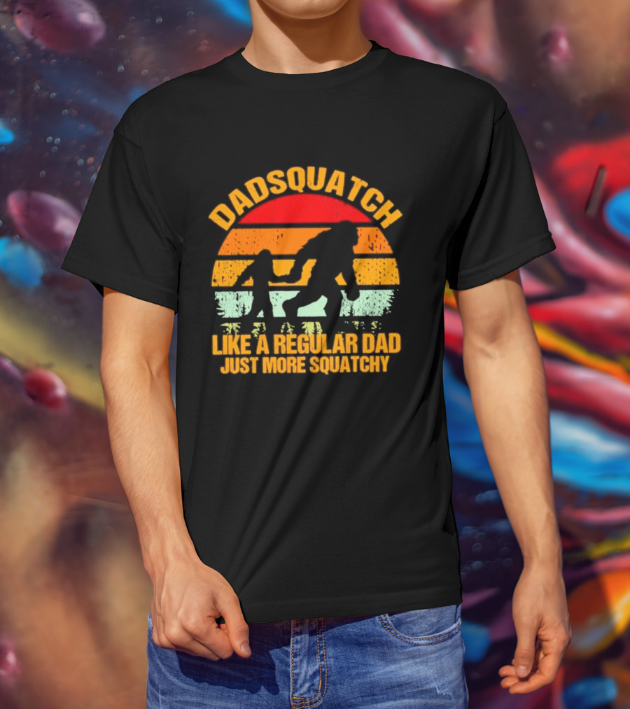 Dadsquatch Like A Regular Dad Just More Squatchy Bigfoot Silhouette Sunset Retro Vibe T-Shirt