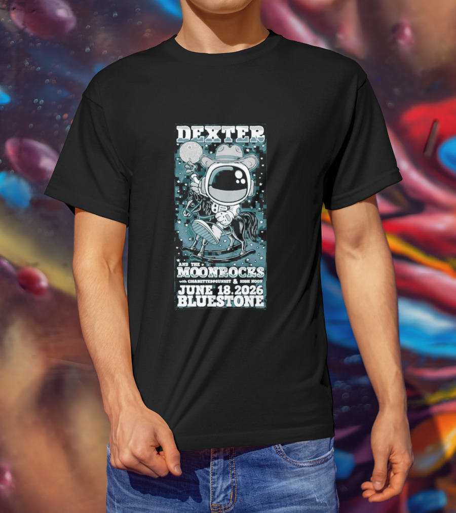 Dexter And The Moonrocks June 18 2026 Bluestone Astronaut Cowboy Riding Horse With Cigarettes Sunset And High Noon T-Shirt