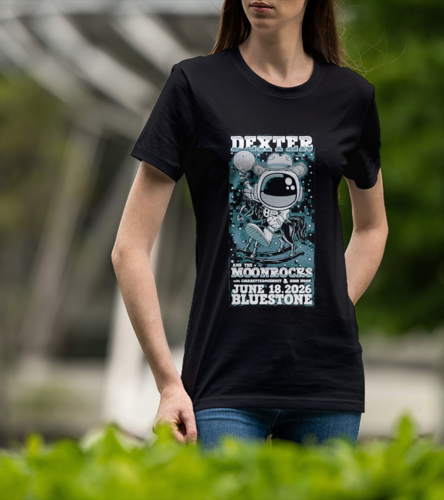 Dexter And The Moonrocks June 18 2026 Bluestone Astronaut Cowboy Riding Horse With Cigarettes Sunset And High Noon T-Shirt