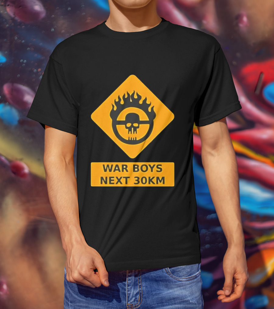 Mad Max War Boys Next 30km Skull Flame Sign T-Shirt