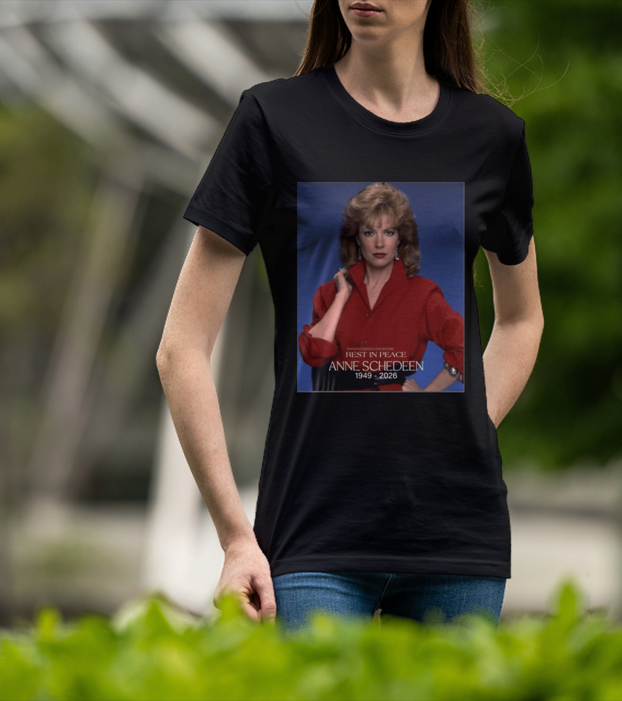 Rest In Peace Anne Schedeen 1949 2026 T-Shirt