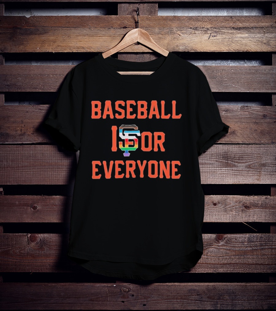 BASEBALL IS FOR EVERYONE SF Giants Inclusive Pride T-Shirt