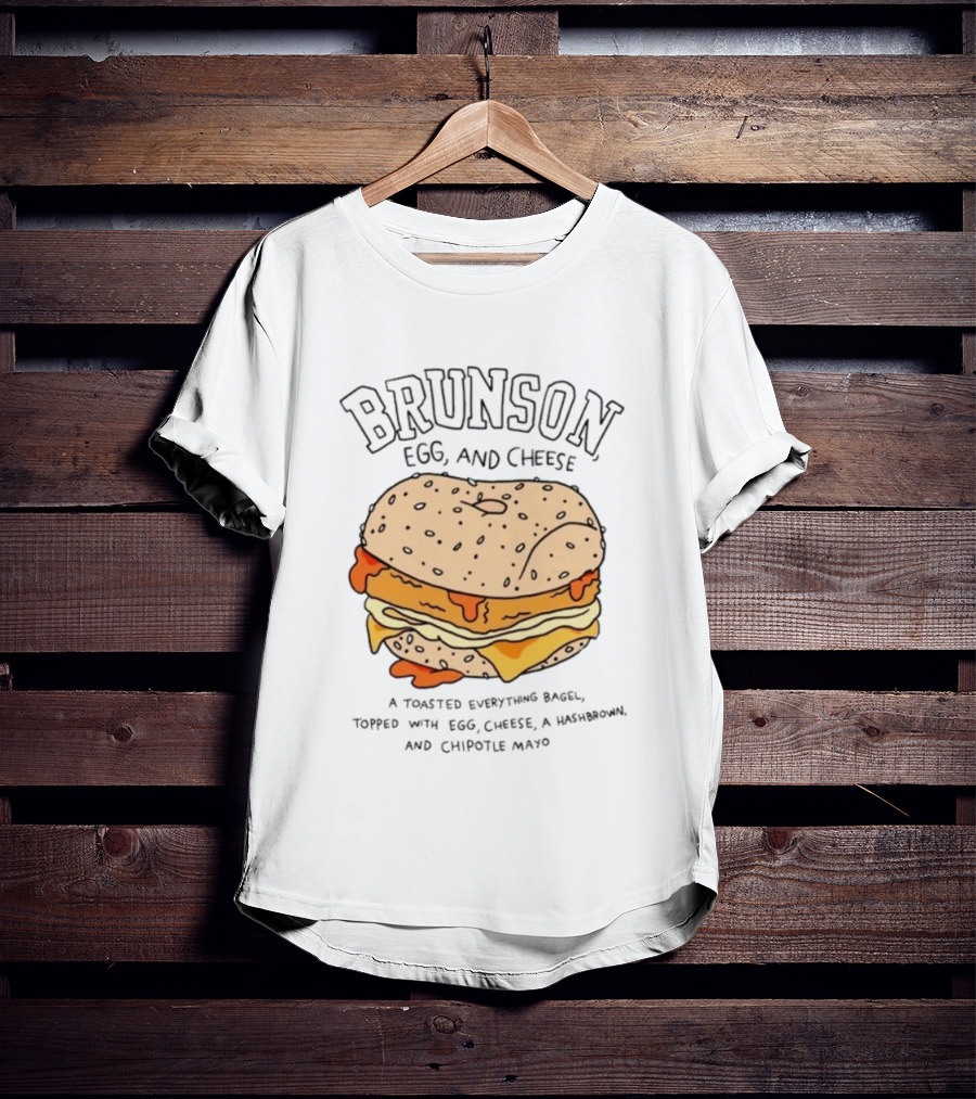 Brunson Egg And Cheese Toasted Everything Bagel With Egg Cheese Hashbrown Chipotle Mayo T-Shirt