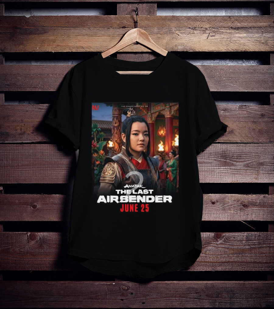 The Games Must Go On Avatar The Last Airbender June 25 2026 Netflix Series T-Shirt