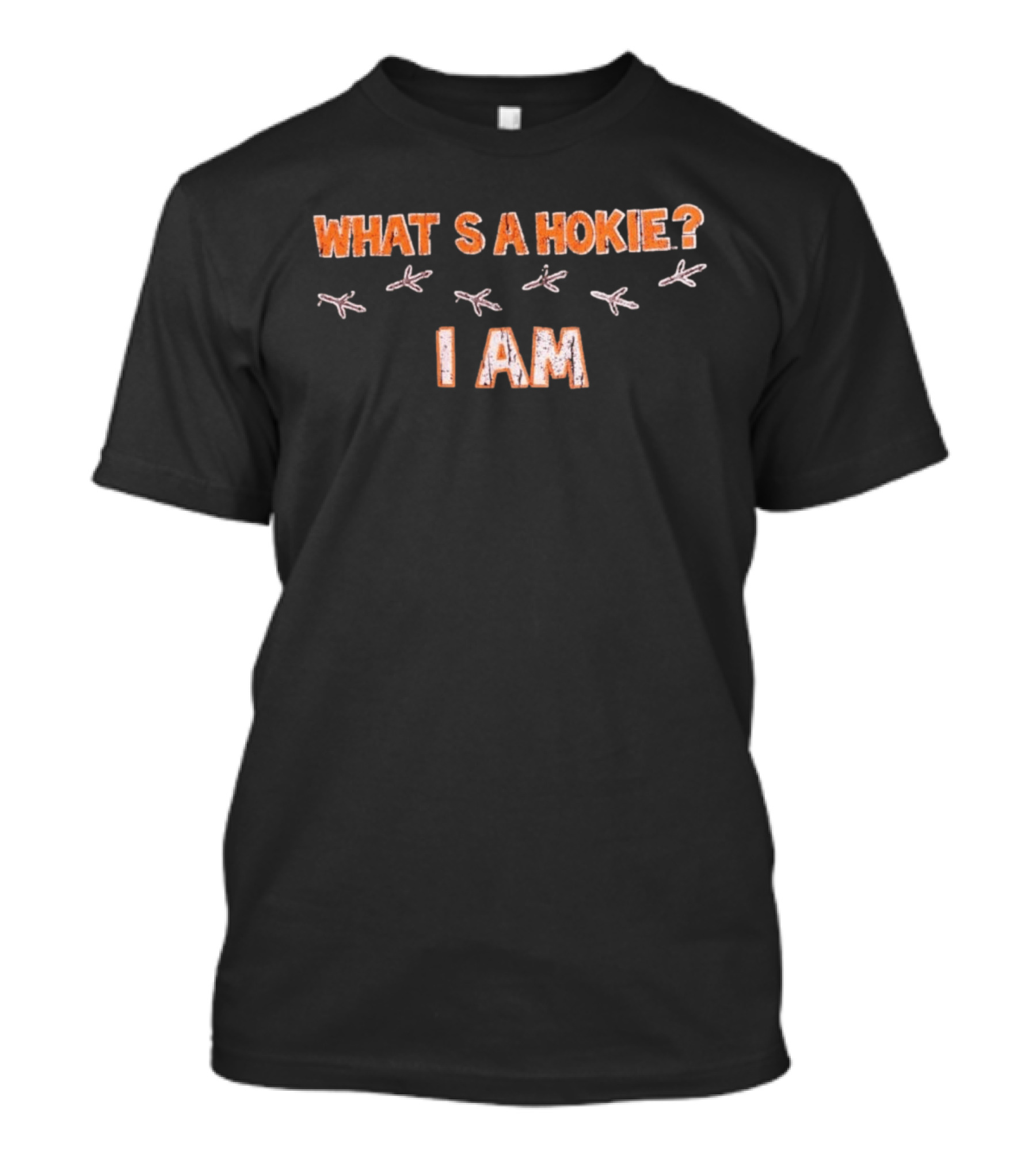 Virginia Tech Hokies What's A Hokie I Am Bird Tracks T-Shirt