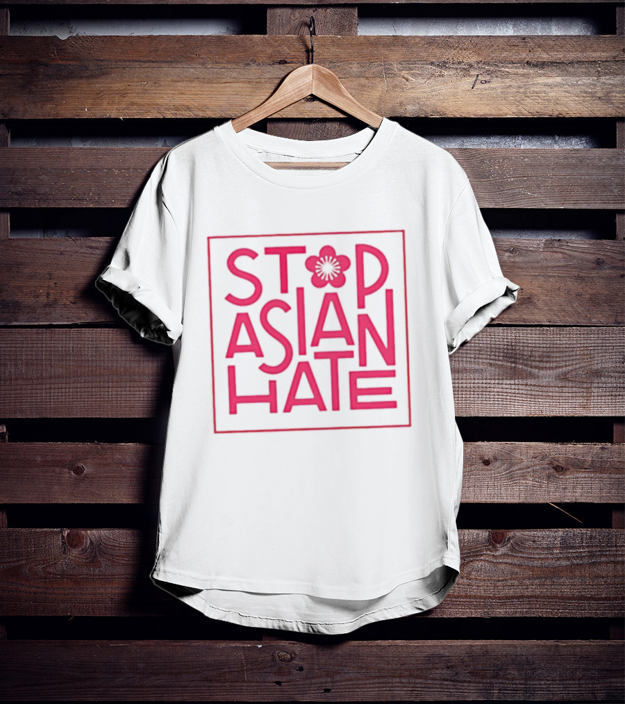 Stop Asian Hate Pink Blossom Flower Protest Activism T-Shirt