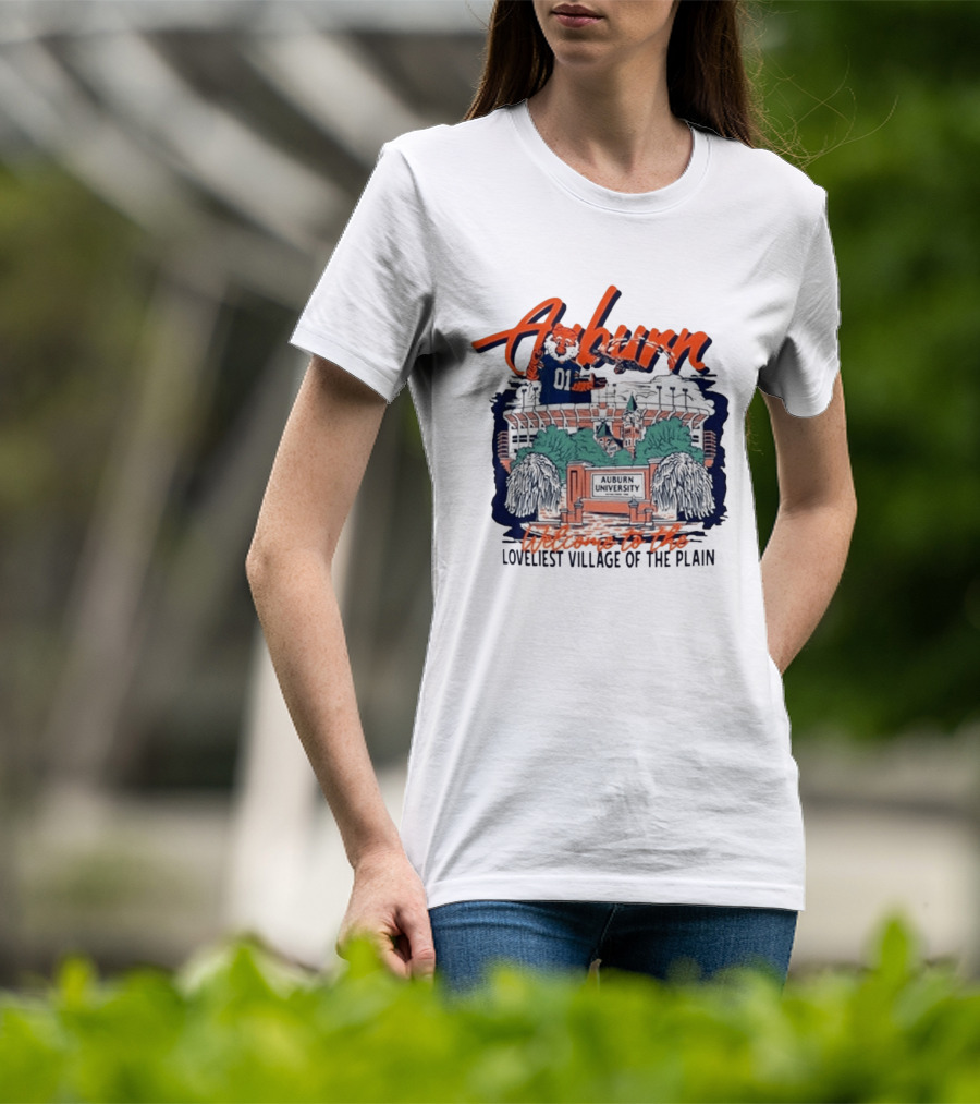 Auburn University Welcome Loveliest Village Of The Plain T-Shirt