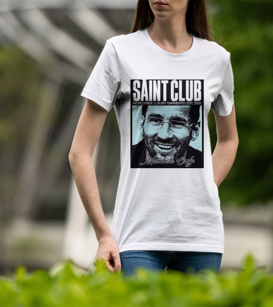 SAINT CLUB Worldwide Luxury Garments Est. 2026 Members Only T-Shirt