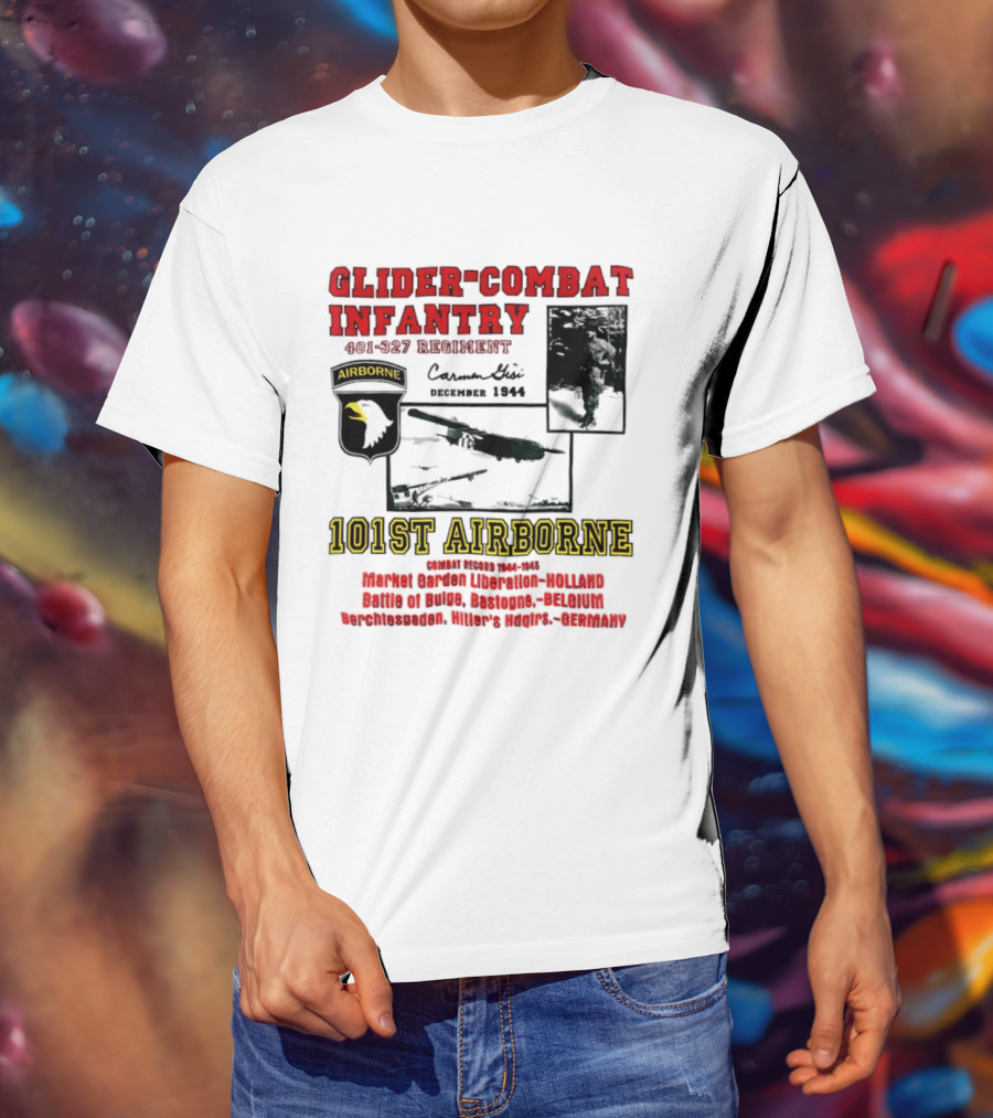 Glider Combat Infantry 401 327 Regiment 101st Airborne Market Garden Arnhem September 1944 T-Shirt