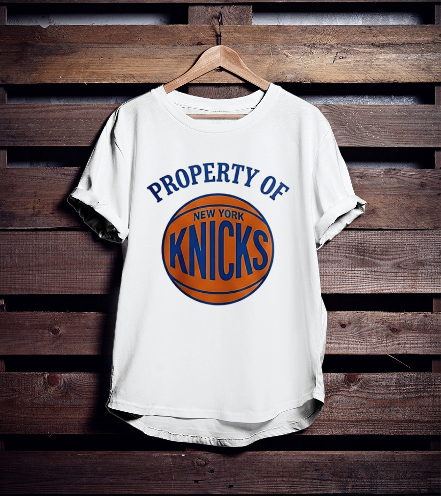 Property Of New York Knicks Basketball T-Shirt