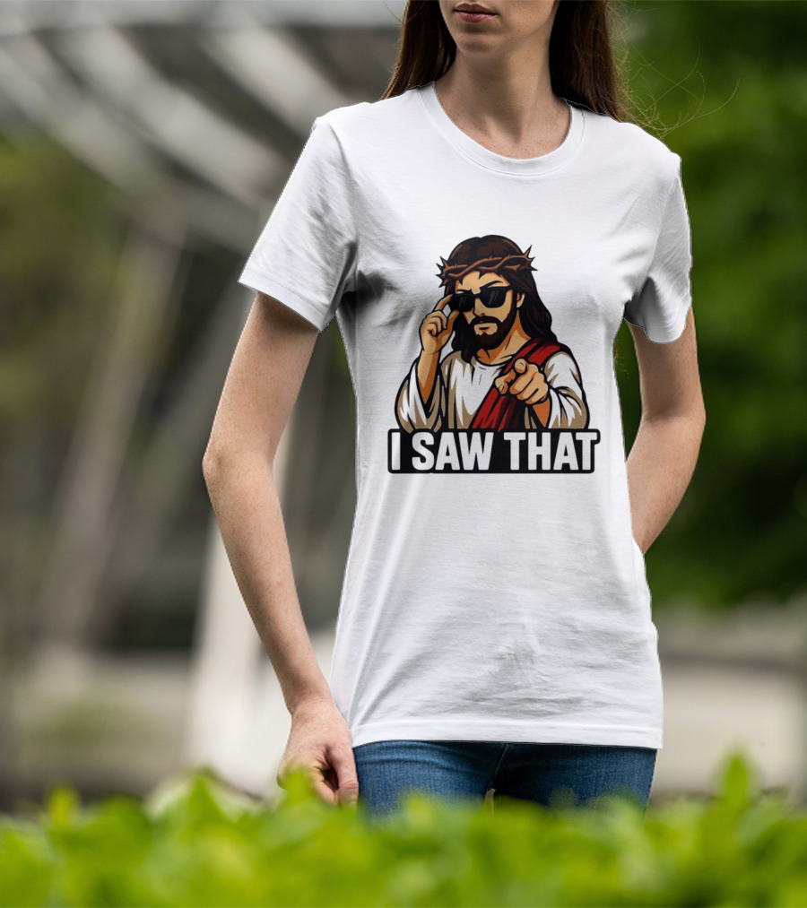 Jesus I Saw That Sunglasses Pointing Gesture T-Shirt