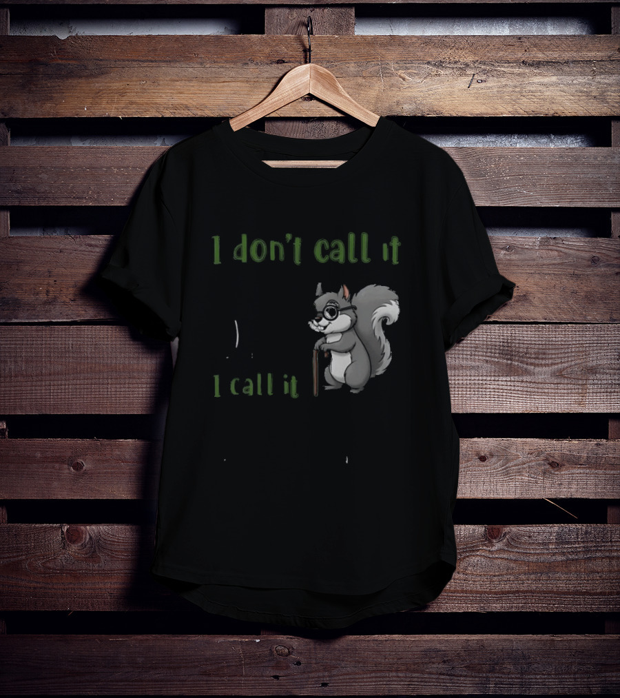 I Don't Call It Getting Old I Call It Outliving The Warranty Squirrel T-Shirt