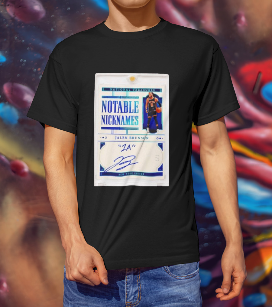 Jalen Brunson New York Knicks National Treasures Notable Nicknames 1A Autograph 1/1 Trading Card T-Shirt