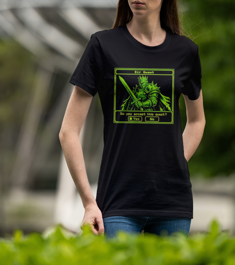Sir Gwent Do You Accept This Quest Yes No Knight Fantasy Role Playing Game T-Shirt