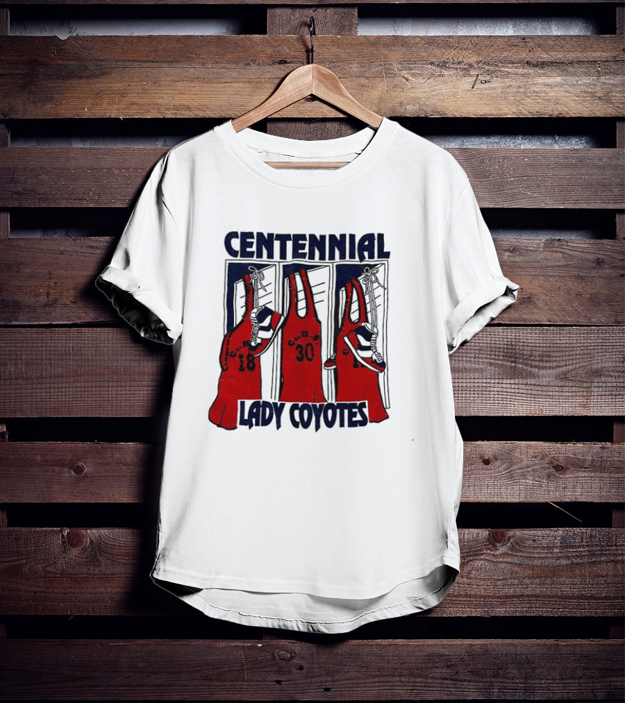 Centennial Lady Coyotes Basketball Team Jerseys With Numbers 18 30 T-Shirt