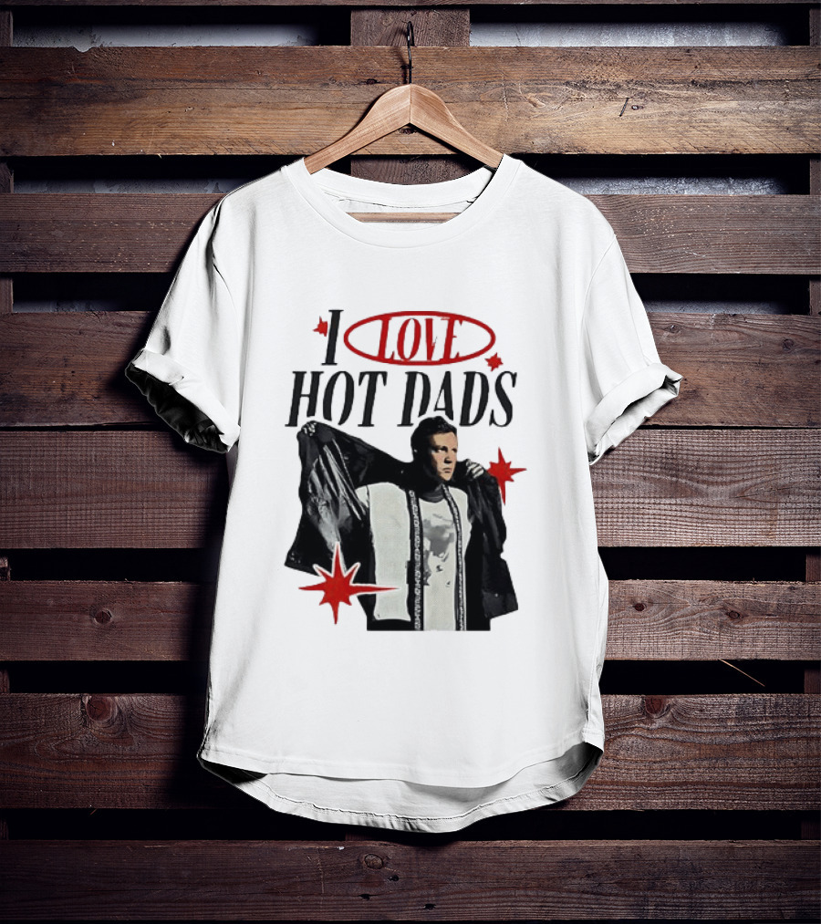 I Love Hot Dads Jeremy Allen White The Bear T-Shirt