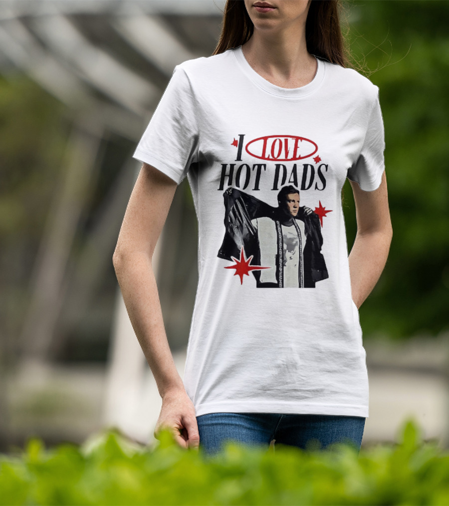I Love Hot Dads Jeremy Allen White The Bear T-Shirt