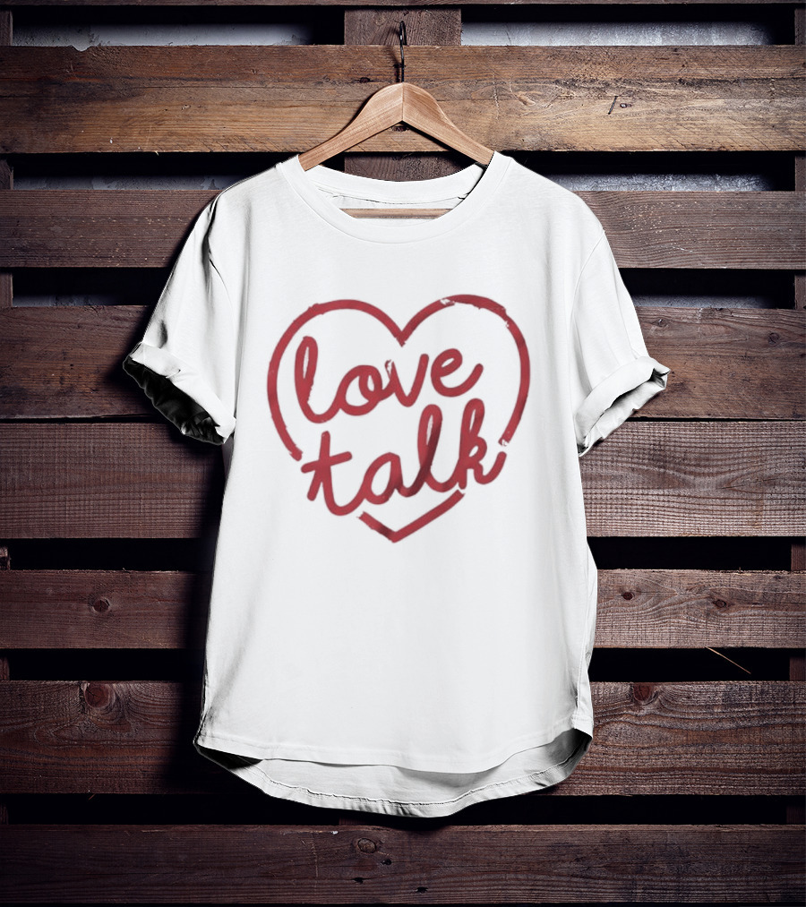 Romantic Love Talk Heart Message Casual T-Shirt