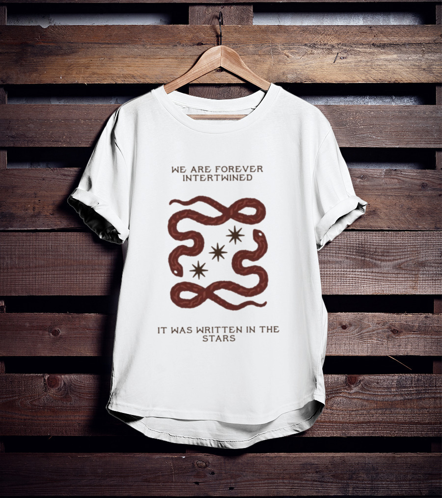 We Are Forever Intertwined Snakes It Was Written In The Stars T-Shirt