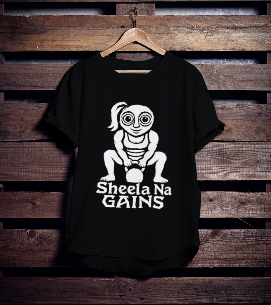 Sheela Na Gig Kettlebell Exercise Sheela Na Gains Fitness Workout Lifting T-Shirt