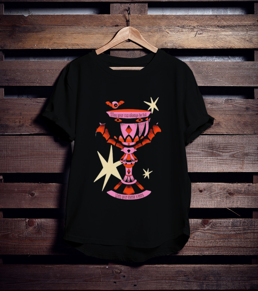 May Your Cup Always Be Full With Your Enemies Tears Goth Witchcraft Occult T-Shirt