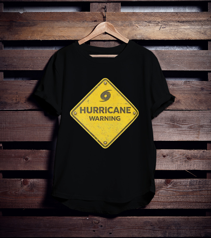 Hurricane Warning Alert Hazard Sign Weather Disaster Caution T-Shirt