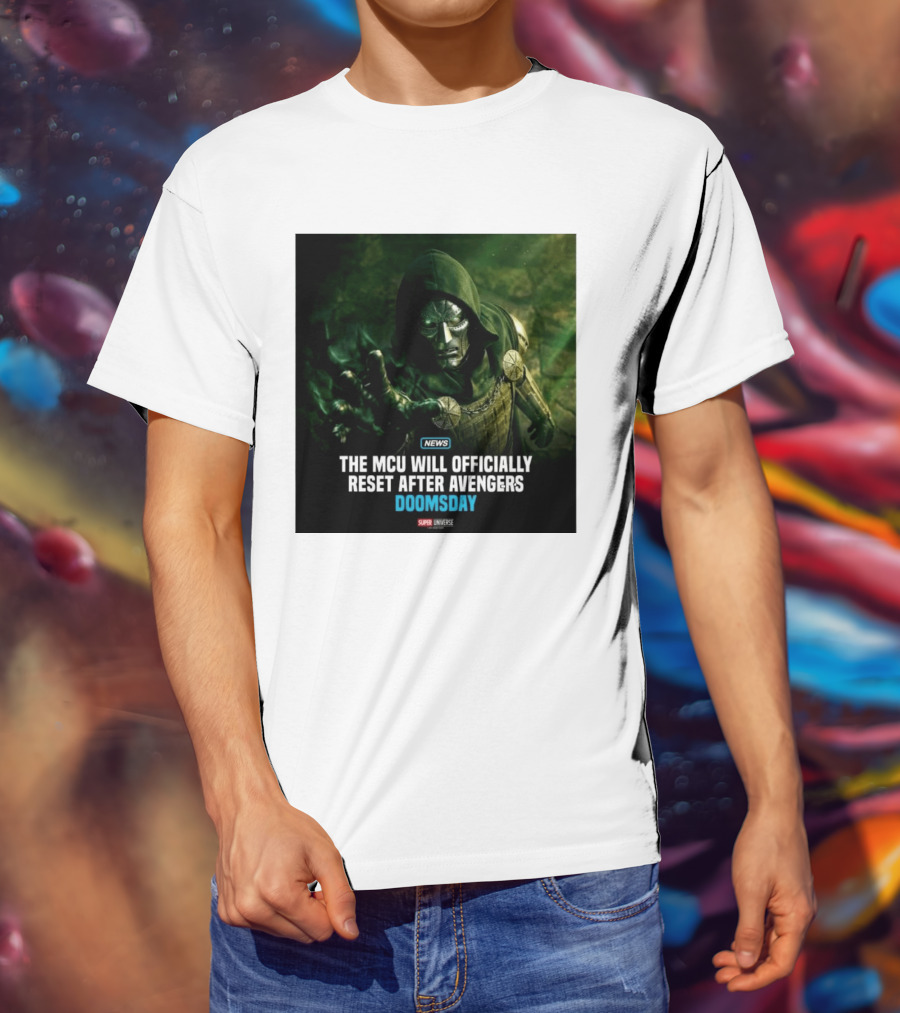 Avengers Doomsday MCU Reset Announcement Super Universe News T-Shirt