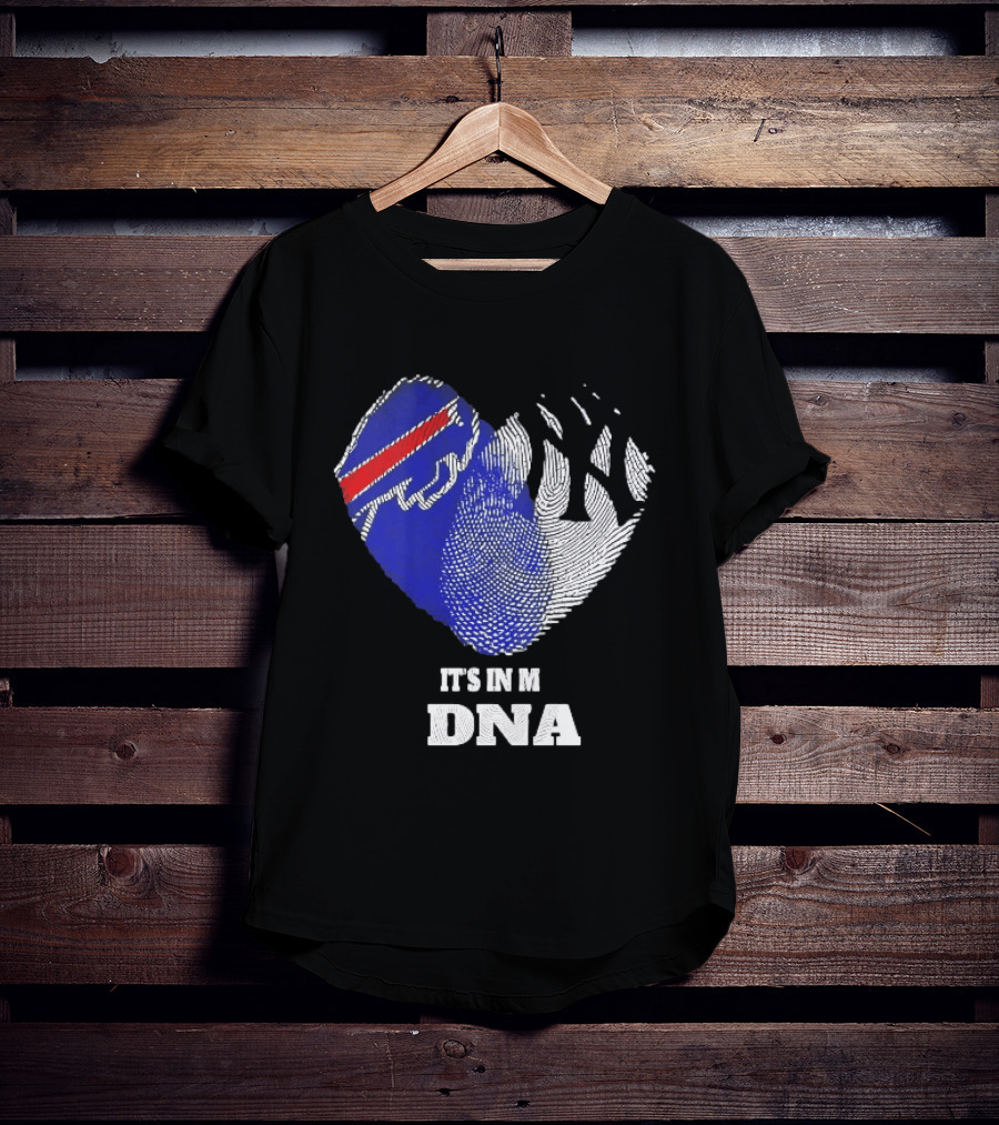 Buffalo Bills New York Yankees It's In My DNA Sports Fan T-Shirt
