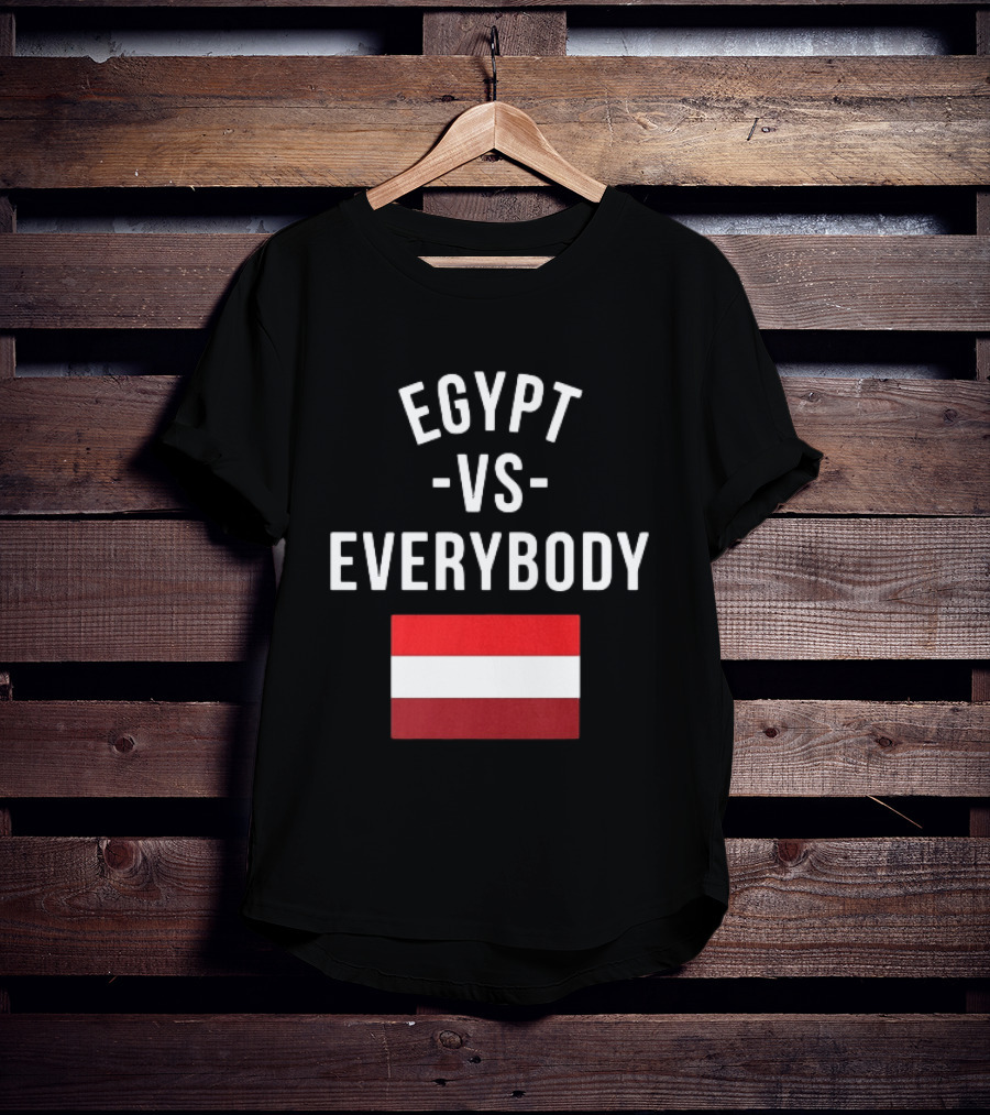 Egypt Vs Everybody Egyptian Pride Flag T-Shirt