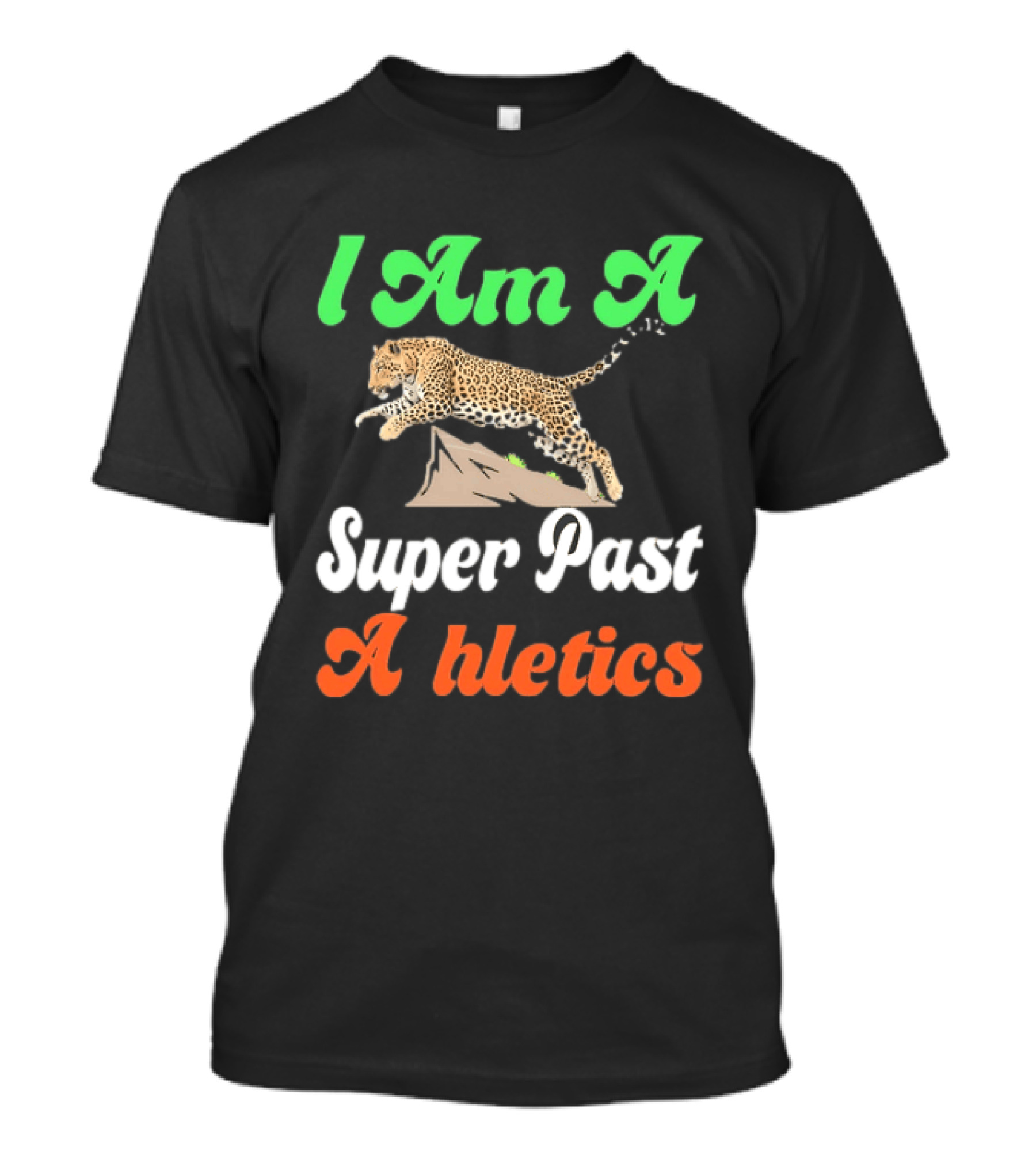I Am A Super Past Athletics Leopard Running T-Shirt