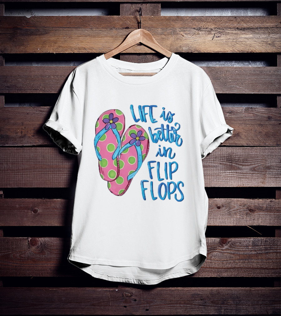 Life Is Better In Flip Flops With Pink Polka Dot And Blue Flower Sandals T-Shirt