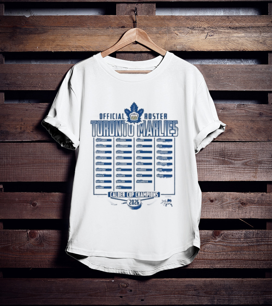 Official Roster Toronto Marlies Calder Cup Champions 2026 T-Shirt