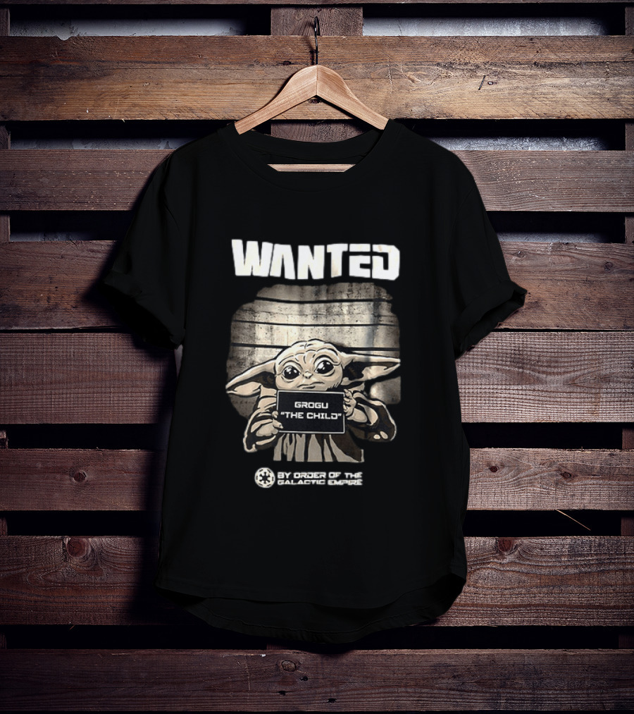 Wanted Grogu The Child By Order Of The Galactic Empire The Mandalorian T-Shirt
