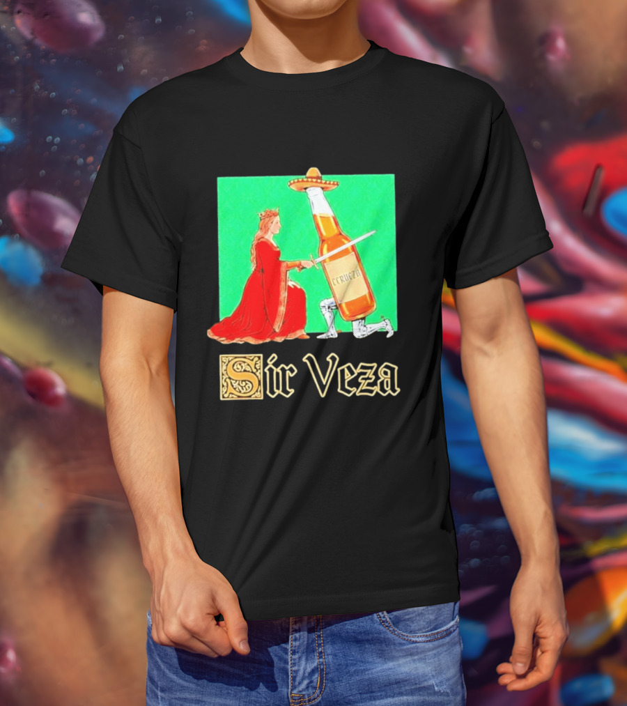 Sir Veza Cerveza Beer Bottle Knighted By Queen Sombrero T-Shirt