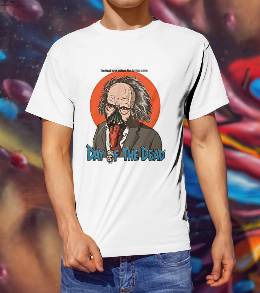 The Dead Have Waited The Day Has Come Dr Tongue Day Of The Dead T-Shirt