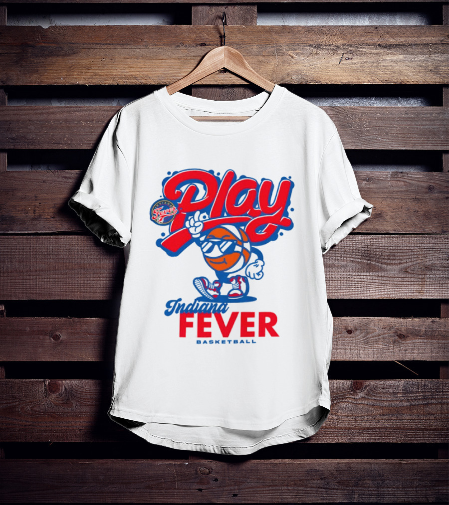 Play Indiana Fever Basketball T-Shirt
