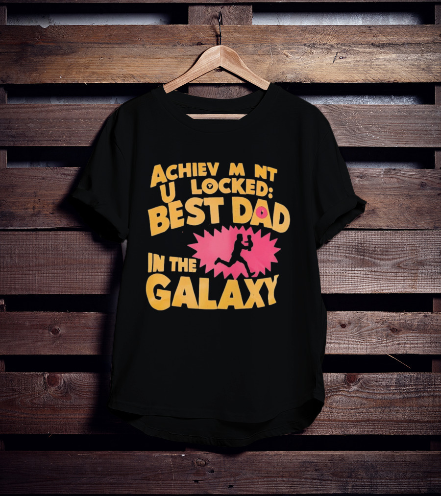 Achievement Unlocked Best Dad In The Galaxy Running With Child T-Shirt