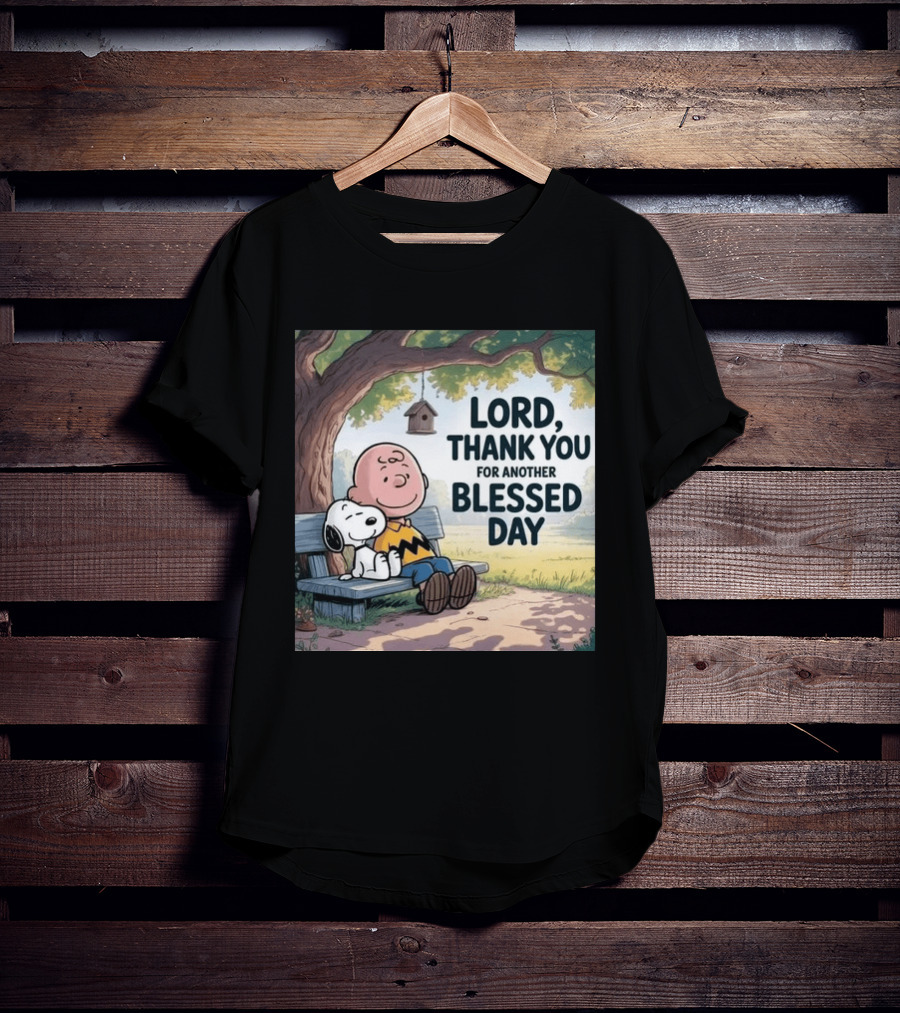 Charlie Brown Snoopy Lord Thank You For Another Blessed Day T-Shirt