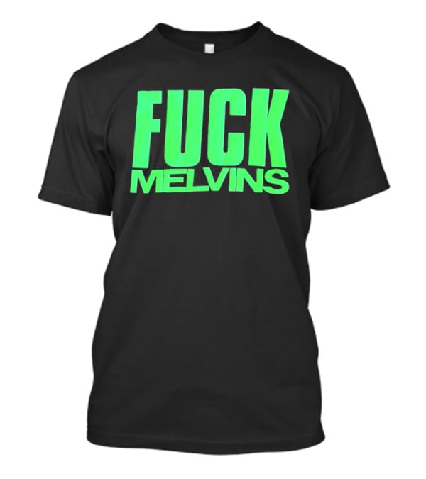 Fuck Melvins Bold Neon Green T-Shirt