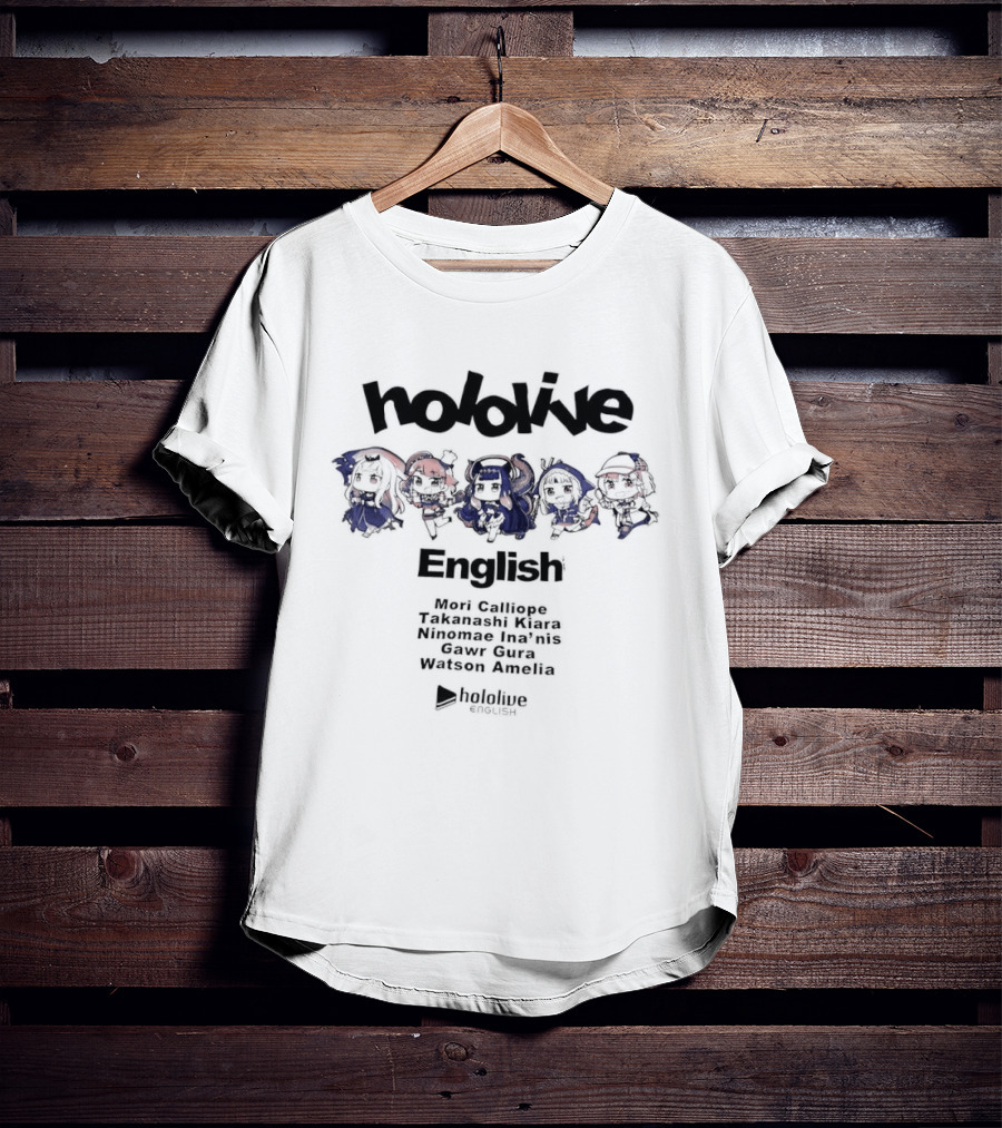 Hololive English Mori Calliope Takanashi Kiara Ninomae Ina Nis Gawr Gura Watson Amelia Hololive Production T-Shirt