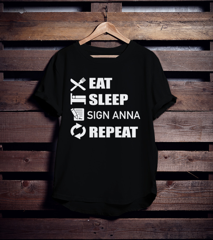 Eat Sleep Sign Anna Repeat Icons Cycle T-Shirt