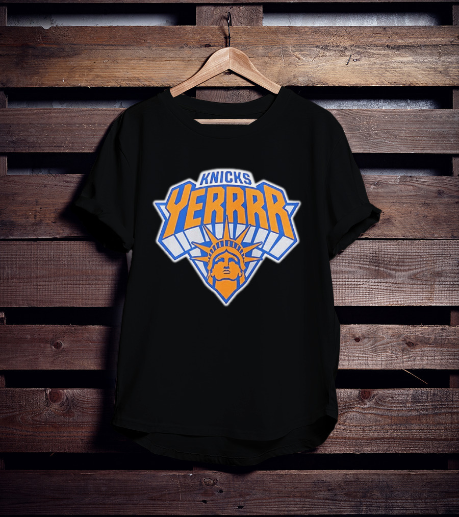 Knicks YERRRR Statue Of Liberty NBA New York T-Shirt