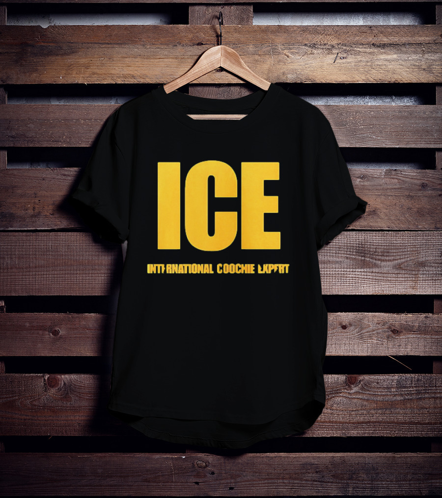 I'm A Talafreako James Talarico International Coochie Expert ICE T-Shirt
