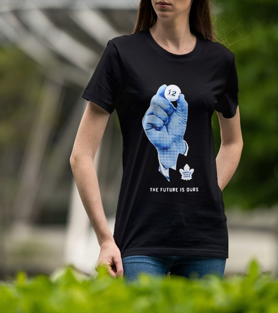 Toronto Maple Leafs The Future Is Ours 12 Strategic Vision T-Shirt