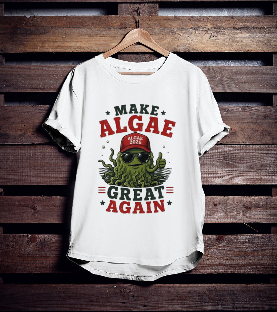 Make Algae Great Again Algae 2026 Hat Sunglasses T-Shirt